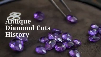 Peter Wilson in Rocky River | Brief About Antique Diamond Cuts