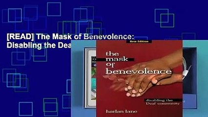 [READ] The Mask of Benevolence: Disabling the Deaf Community