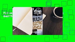 Full version  Build Your Own Electric Vehicle  Best Sellers Rank : #5