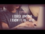 Candy Feels: I Loved Someone I Know I Can't Have