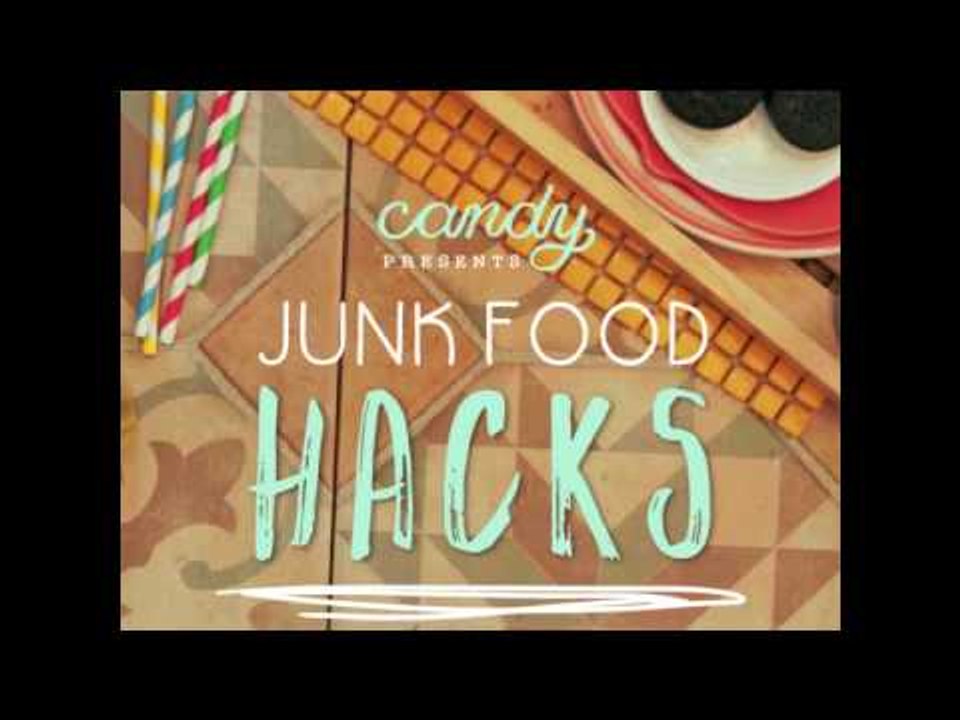 Junk Food Hacks to Try at Home
