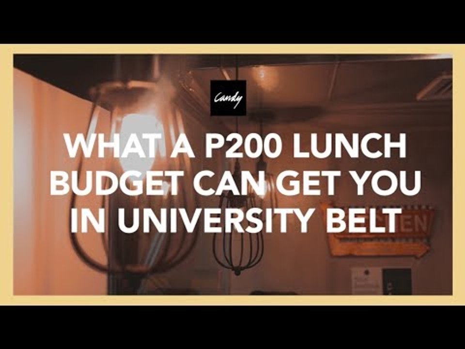 What A P200 Lunch Budget Can Get You In University Belt