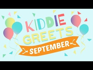 September Kiddie Greets