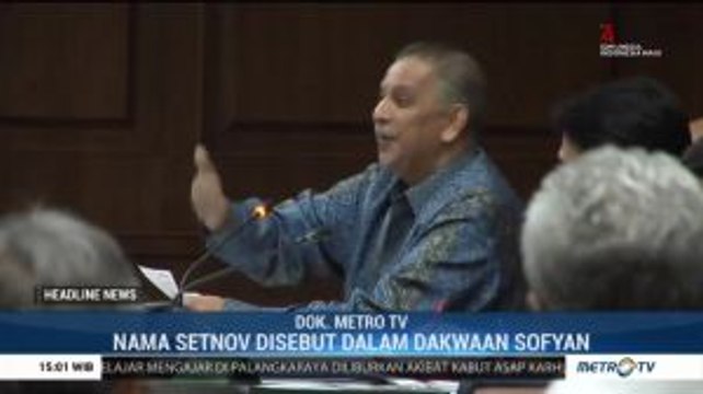 Nama Setnov Disebut dalam Dakwaan Sofyan Basir