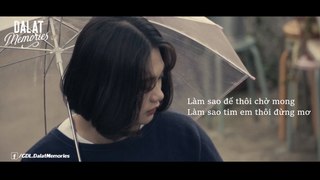 Mình đã gặp nhau trong chiều mưa ở Đà Lạt || ĐÀ LẠT MEMORIES