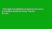The Legal Foundations of Special Education: A Practical Guide for Every Teacher  Review