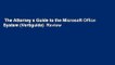 The Attorney s Guide to the Microsoft Office System (Vertiguide)  Review
