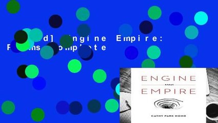 [Read] Engine Empire: Poems Complete