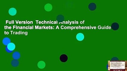 Full Version  Technical Analysis of the Financial Markets: A Comprehensive Guide to Trading