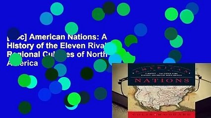 [Doc] American Nations: A History of the Eleven Rival Regional Cultures of North America