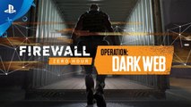 Firewall Zero Hour: Dark Web - Trailer d'annonce