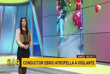 Surco: conductor aparentemente ebrio atropelló a vigilante de condominio