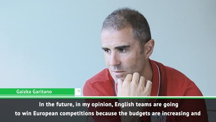 Download Video: Gap increasing between English and Spanish teams - Garitano