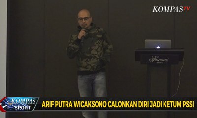 Arif Putra Wicaksono Calonkan Diri jadi Ketum PSSI