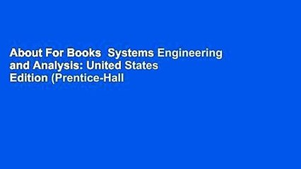 About For Books  Systems Engineering and Analysis: United States Edition (Prentice-Hall