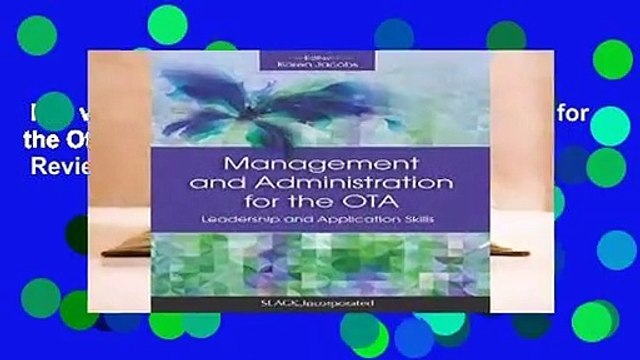 Full version Management and Administration for the Ota: Leadership and Application Skills Review