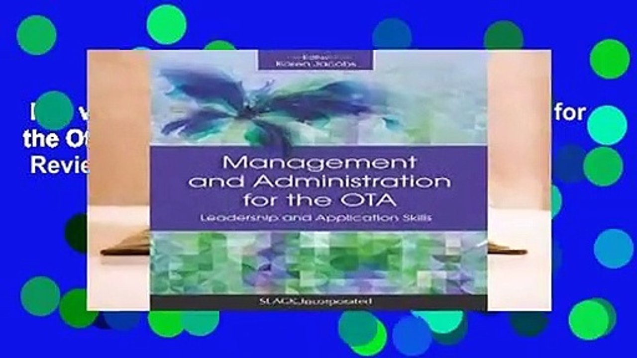 Full version  Management and Administration for the Ota: Leadership and Application Skills  Review