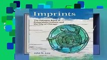 [READ] Imprints: The Pokagon Band of Potawatomi Indians and the City of Chicago