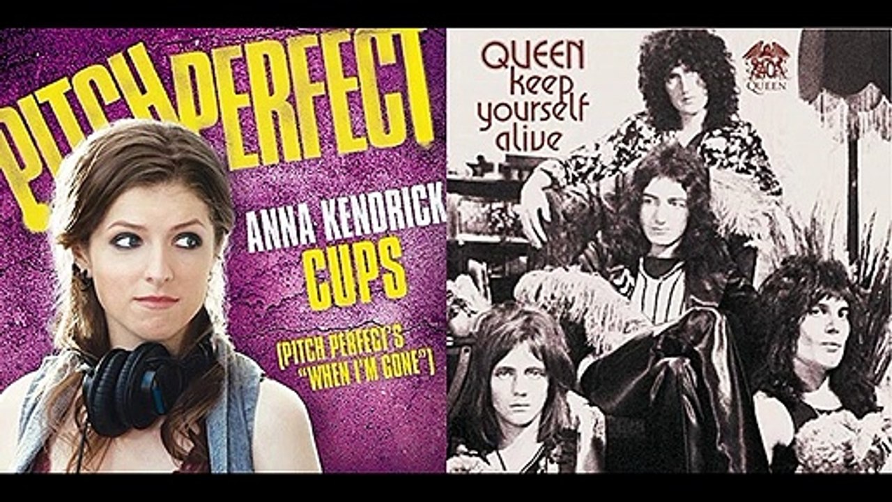 Keep Your Cups Alive (Anna Kendrick & Queen)