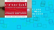 Crucial Conversations Tools for Talking When Stakes Are High, Second Edition  For Kindle