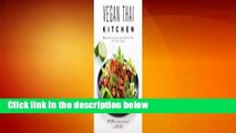 Vegan Thai Kitchen: 75 Easy and Delicious Plant-Based Recipes with Bold Flavors  Best Sellers