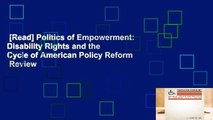 [Read] Politics of Empowerment: Disability Rights and the Cycle of American Policy Reform  Review