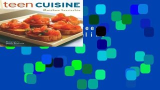 Full E-book  Teen Cuisine  For Online