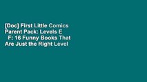 [Doc] First Little Comics Parent Pack: Levels E   F: 16 Funny Books That Are Just the Right Level