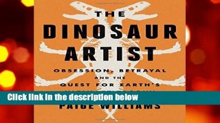 Full version  The Dinosaur Artist  Best Sellers Rank : #4