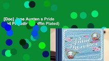 [Doc] Jane Austen s Pride and Prejudice (Puffin Plated)