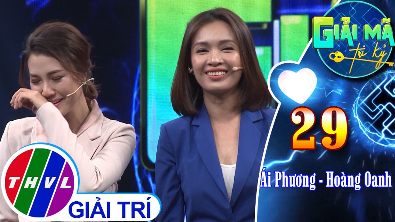 THVL | Hoàng Oanh hạnh phúc khi có được những người bạn hiểu và chấp nhận con người thật của mình | Giải mã tri kỷ - Tập 29