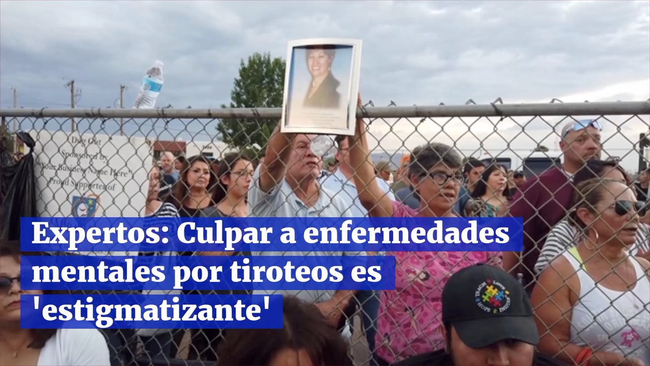 Expertos Culpar a enfermedades mentales por tiroteos es 'estigmatizante'