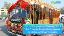 Shock laga! Govt rejects 3 of every 5 electric bus proposals by state govts