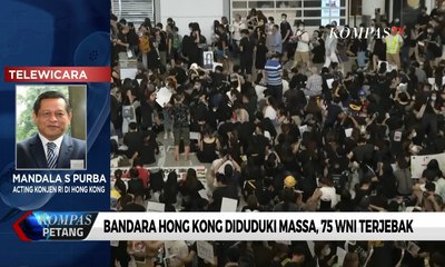 Bandara Hong Kong Diduduki Massa, 75 WNI Terjebak