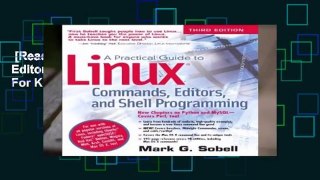 [Read] A Practical Guide to Linux Commands, Editors, and Shell Programming  For Kindle