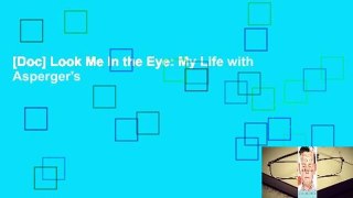 [Doc] Look Me in the Eye: My Life with Asperger's