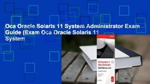 Oca Oracle Solaris 11 System Administrator Exam Guide (Exam Oca Oracle Solaris 11 System