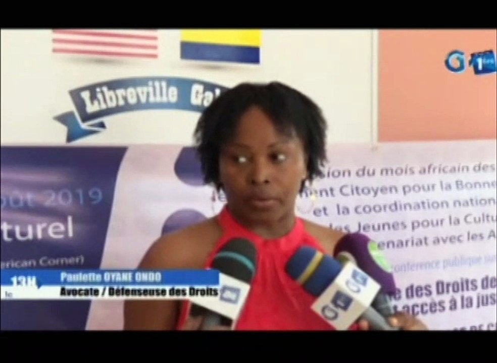 RTG - Conférence sur les missions de la commission africaine des droits de l’homme et des peuples pour un accès réel à la justice organisé par le Mouvement citoyen pour la bonne gouvernance au Gabon (MCB2G)