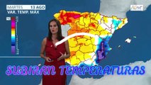 #TusNoticiasEltiempoHoy AEMET Subirán Temperaturas Diurnas Martes 13 de Agosto de 2019