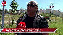 Küçükçekmece'de ''koku' isyanı