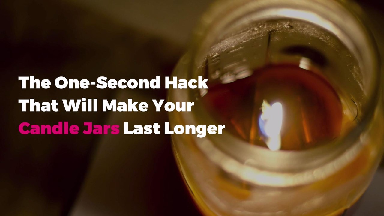 The One-Second Hack That Will Make Your Candle Jars Last Longer