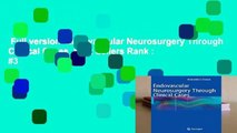 Full version  Endovascular Neurosurgery Through Clinical Cases  Best Sellers Rank : #3