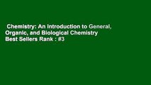 Chemistry: An Introduction to General, Organic, and Biological Chemistry  Best Sellers Rank : #3