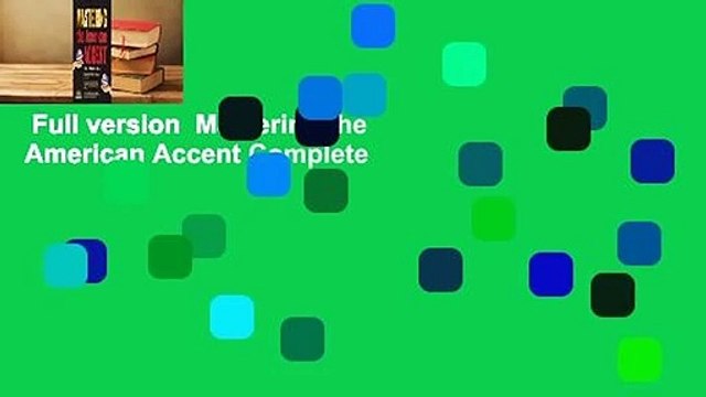 Full version Mastering the American Accent Complete