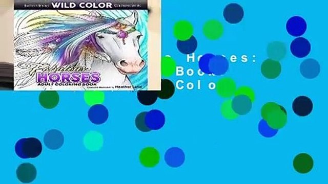 [READ] Fabulous Horses: Adult Coloring Book: Volume 7 (Wild Color)
