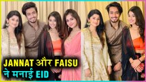 Jannat Zubair And Faisu Celebrate Eid Together With Somi Khan And Saba Khan