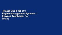[Read] Obd-II (96 On) Engine Management Systems: 1 (Haynes Techbook)  For Online