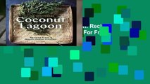 Full version  Coconut Lagoon: Recipes from a South Indian Kitchen  For Free
