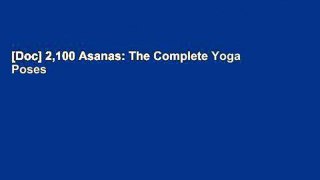 [Doc] 2,100 Asanas: The Complete Yoga Poses
