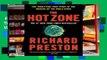 Full Version  The Hot Zone: The Terrifying True Story of the Origins of the Ebola Virus Complete